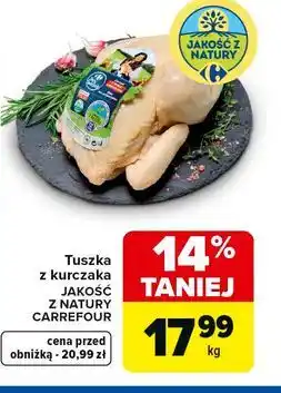 Carrefour Market Tuszka z kurczaka JAKOŚĆ Z NATURY CARREFOUR oferta