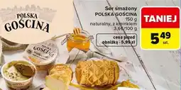 Carrefour Market Ser smażony POLSKA GOŚCINA oferta