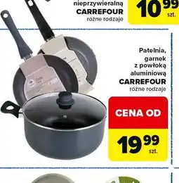 Carrefour Market Patelnia, garnek z powłoką aluminiową CARREFOUR różne rodzaje oferta