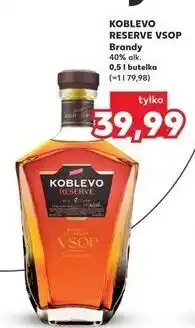 Kaufland KOBLEVO RESERVE VSOP Brandy oferta