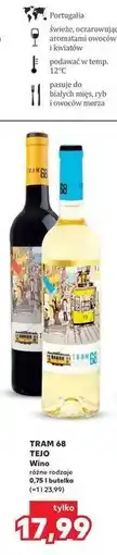 Kaufland TRAM 68 TEJO Wino różne rodzaje 0,75 l butelka oferta