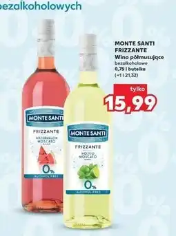 Kaufland MONTE SANTI FRIZZANTE Wino półmusujące bezalkoholowe oferta
