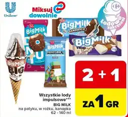 Carrefour Market Wszystkie lody impulsowe BIG MILK oferta