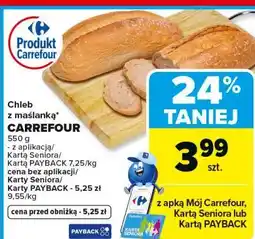 Carrefour Market Chleb z maślanką* CARREFOUR oferta