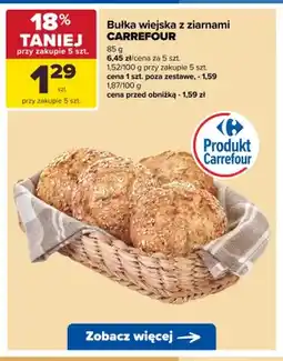 Carrefour Bułka wiejska z ziarnami CARREFOUR oferta