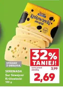 Kaufland Ser Szwajcar Królewiecki Serenada oferta