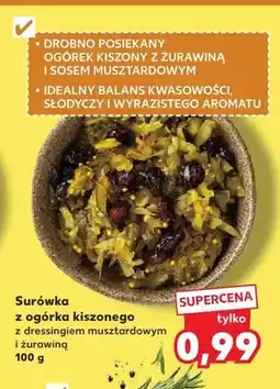 Kaufland Surówka z ogórka kiszonego z dressingiem musztardowym i żurawiną oferta