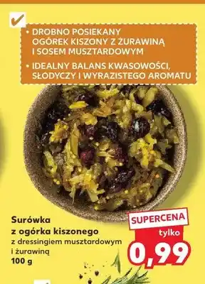 Kaufland Surówka z ogórka kiszonego z dressingiem musztardowym i żurawiną oferta