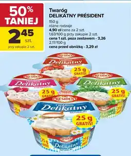 Carrefour Twaróg Delikatny Président naturalny 25g gratis oferta