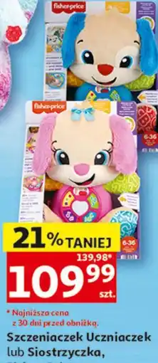Auchan Szczeniaczek Uczniaczek lub Siostrzyczka, Fisher-Price oferta