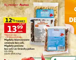 Auchan Migdały blanszowane smażone bez soli, Migdały prażone bez soli lub Orzechy pekan oferta