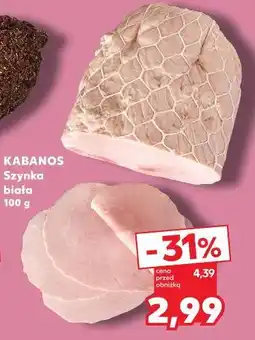 Kaufland KABANOS Szynka biała oferta