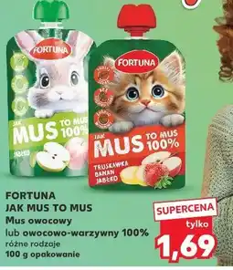 Kaufland FORTUNA JAK MUS TO MUS Mus owocowy lub owocowo-warzywny 100% oferta
