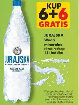 Kaufland JURAJSKA Woda mineralna różne rodzaje 1,5 l butelka oferta