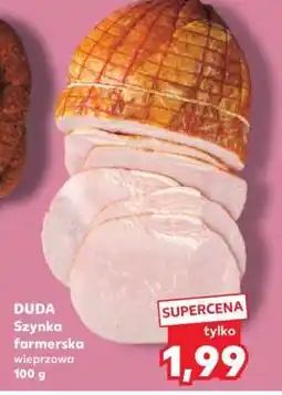 Kaufland DUDA Szynka farmerska wieprzowa 100 g oferta