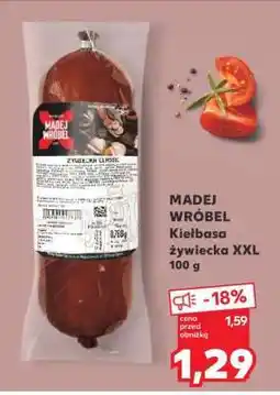 Kaufland MADEJ WRÓBEL Kiełbasa żywiecka XXL oferta