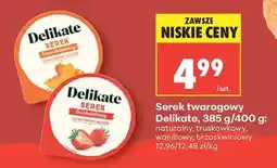 Biedronka Serek twarogowy Delikate, 385 g/400 g oferta