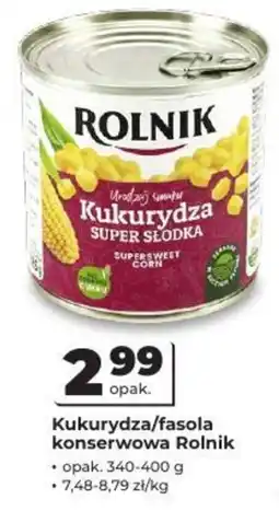 Odido Kukurydza/fasola konserwowa Rolnik oferta