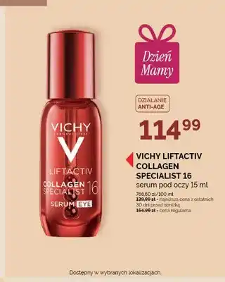 Ziko Dermo Serum pod oczy VICHY LIFTACTIV COLLAGEN SPECIALIST 16 oferta