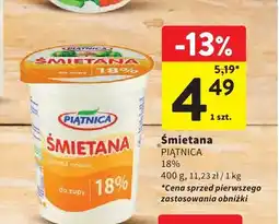 Intermarche Śmietana PIĄTNICA 18% oferta
