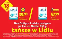 Lidl Mleko następne po 6m-cu Nan Optipro 4 Nestlé oferta