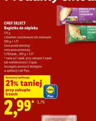 Lidl Bagietka do odpieku z masłem czosnkowym CHEF SELECT oferta