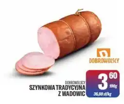 TomiMarkt Dobrowolscy Szynkowa tradycyjna z Wadowic oferta