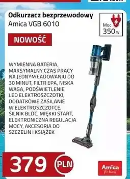 Kakto Odkurzacz bezprzewodowy Amica VGB 6010 oferta