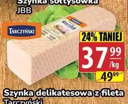 API MARKET Szynka delikatesowa z fileta Tarczyński oferta