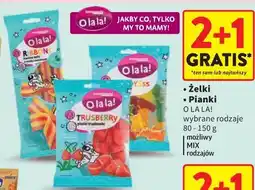 Intermarche Żelki, Pianki O LA LA! wybrane rodzaje oferta