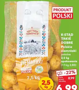 Kaufland K-Stąd takie dobre Polskie ziemniaki jadalne oferta
