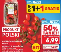 Kaufland K-Stąd takie dobre Polskie pomidory truskawkowe oferta