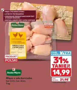 Kaufland Mięso z uda kurczaka bez kości bez skóry Stoisko Mięsne oferta