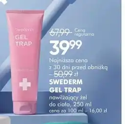 SuperPharm Nawilżający żel do ciała SWEDERM Gel Trap oferta