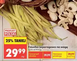 Biedronka Fasolka szparagowa polska na wagę oferta