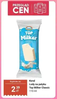 Dino Lody na patyku Koral Top Milker Classic oferta