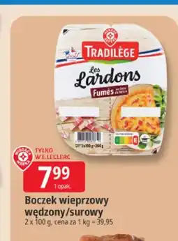 E.Leclerc Boczek wieprzowy wędzony/surowy Tradilège oferta