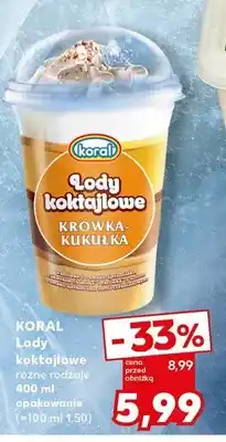Kaufland Lody koktajlowe Krówka-Kukułka Koral oferta