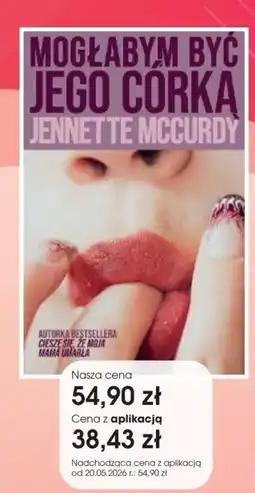 Świat Książki Jennette McCurdy Mogłabym być jego córką oferta