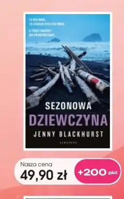 Świat Książki Jenny Blackhurst Sezonowa dziewczyna oferta