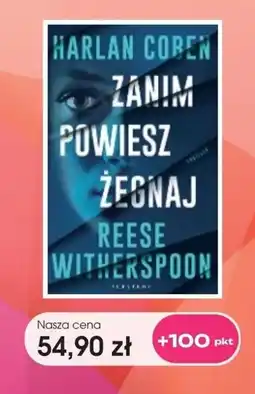 Świat Książki Harlan Coben Reese Witherspoon Zanim powiesz żegnaj oferta