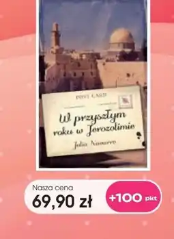 Świat Książki Julia Navarro W przyszłym roku w Jerozolimie oferta