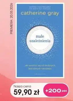 Świat Książki Catherine Gray Małe uzależnienia oferta