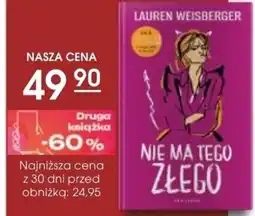 Świat Książki Lauren Weisberger Nie ma tego złego oferta