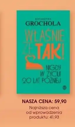 Świat Książki Katarzyna Grochola Właśnie że tak! Nigdy w życiu! 20 Lat później oferta