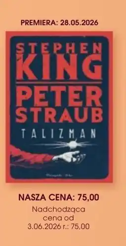 Świat Książki Prószyński i S-ka Stephen King Peter Straub Talizman oferta