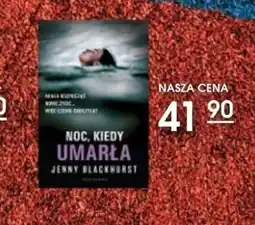 Świat Książki Albatros Jenny Blackhurst Noc, kiedy umarła oferta