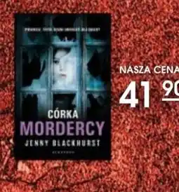 Świat Książki Albatros Jenny Blackhurst Córka mordercy oferta
