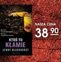 Świat Książki Albatros Jenny Blackhurst Ktoś tu kłamie oferta