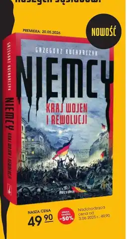 Świat Książki Bellona Grzegorz Kucharczyk Niemcy. Kraj wojen i rewolucji oferta